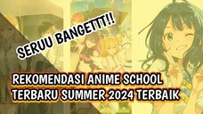 HEROIN NYA CAKEP BANGETTT - Rekomendasi Anime School Terbaru Summer 2024 Terbaik - Rekomendasi Anime