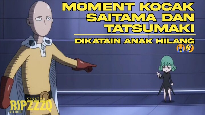 ANAK HILANG 😭🤣 MOMENT KOCAK SAITAMA DAN TATSUMAKI