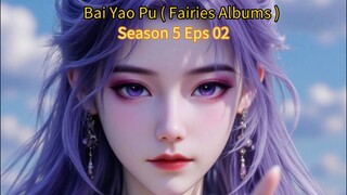 E02 Bai Yao S5