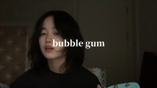 bubble gum 翻唱