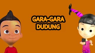 Gara-Gara Dudung