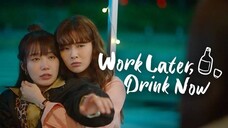 Work Later, Drink Now S1 Ep 12 END sub Indonesia (2021) Drakor