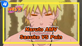 [Naruto AMV] Sasuke in Sennin Model VS Pain / Epic / 1080P_4