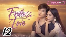 Title: Endless Love | Tagalog dubbed (episode 12)