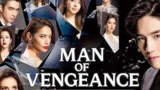 MAN OF VENGEANCE EP10