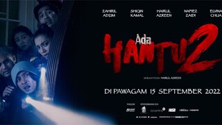 Ada Hantu 2 (2022)