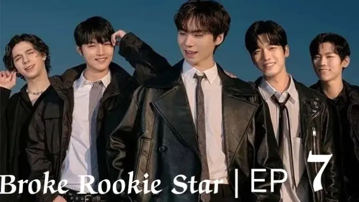 ðŸ‡°ðŸ‡· BROKE ROOKIE STAR EP 7 (2022)