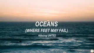 Oceans - Hillsong United (Lyric Video)