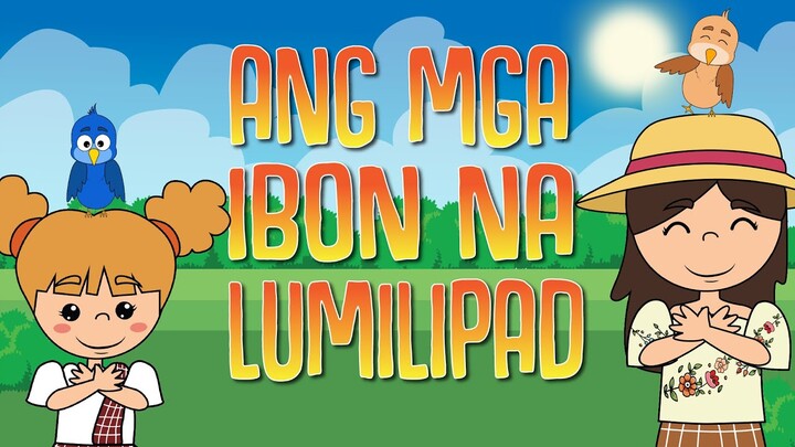 ANG MGA IBON NA LUMILIPAD | Filipino Folk Songs and Nursery Rhymes | Muni Muni TV