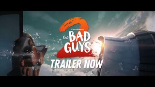 The_Bad_Guys_2 : Official trailer