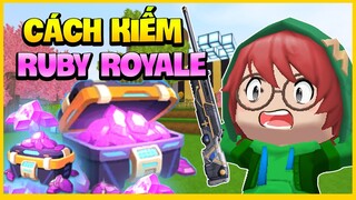 MINI WORLD ROYALE : CÁC CÁCH ĐỂ SỞ HỮU NHIỀU RUBY TRONG GAME