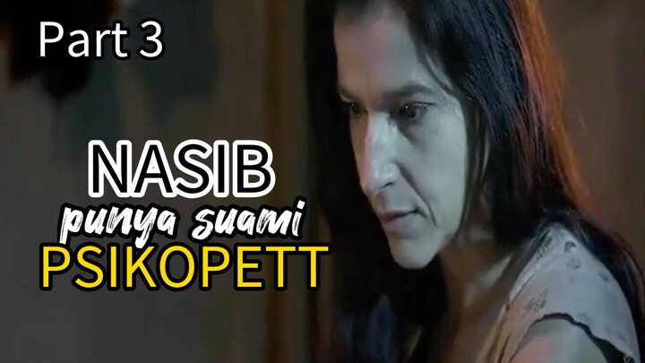 Part 3, nasib punya suami psikopett 🥀