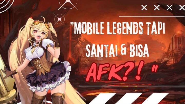 "ML Adventure = MLBB versi Rebahan 😴💤"