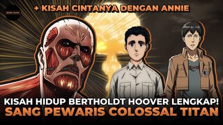 SANG COLOSSAL TITAN! KISAH HIDUP BERTHOLDT HOOVER BESERTA KISAH CINTANYA DENGAN ANNIE LENGKAP! - AOT