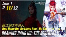 A Portrait Of Jianghu: Bad Guys Season 7 EP 11 (182) 画江湖之不良人 Hua Jianghu: Buliang Ren | Donghua Cc