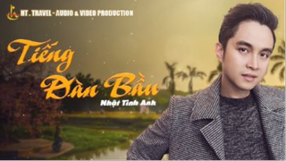 yt1s.com - TIẾNG ĐÀN BẦU  NHẬT TINH ANH  ALBUM TIẾN VỀ SÀI GÒN_v720P