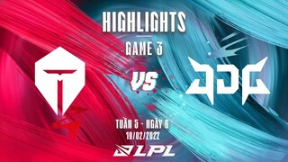 TES vs JDG | Highlights - Game 3 | Tuần 5 Ngày 6 | LPL Mùa Xuân 2022