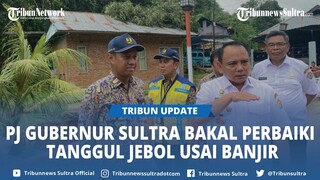 Pj Gubernur Sulawesi Tenggara Bakal Perbaiki Tanggul Jebol di Lorong Teplan Kota Kendari