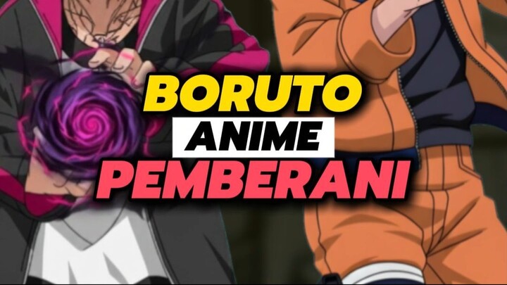 BORUTO ANIME PEMBERANI