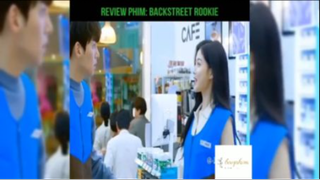 Tóm tắt phim: Backstreet rookie #reviewphimhay