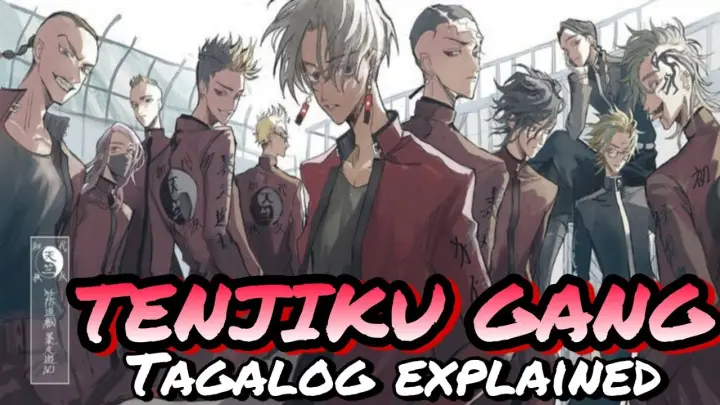 Tenjiku gang tagalog explained | Tokyo revengers tagalog gang explained