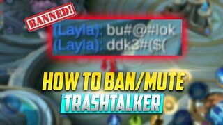 HOW TO REPORT PLAYER TRASHTALKER IN MOBILE LEGENDS