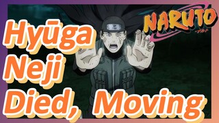 Hyūga Neji Died, Moving