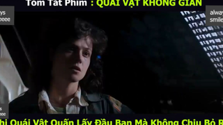 quái vật không gian p1 #alwayssmileeee