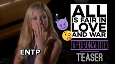 All is fair in LOVE and WAR | 16 Personalities 💕 (TEASER)