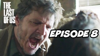 The Last Of Us Episode 8 FULL Breakdown, Ending Explained and Easter Eggs