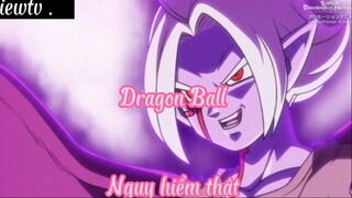 Dragon Ball 55 Nguy hiểm thật