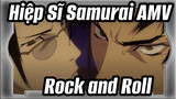 Hiệp Sĩ Samurai & Rock and Roll (Thực hành) / Epic / AMV