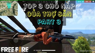 Free Fire | Top 3 Chỗ Nấp Mới Của Huyền Thoại [Part 3] - Top 3 New Hidden Places