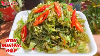 Chỉ Cách Làm Rau Muống Đập Trộn Nước Mắm Đường Tỏi Ớt Vị Chua Ngọt Ăn Liền Của Ngày Xưa | NKGĐ