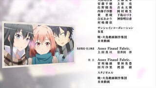 Ending Yahari Ore no Seishun Love Comedy wa Machigatteiru. Kan - OVA