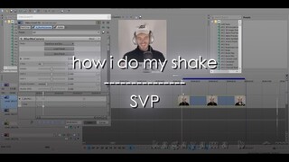 how i do my shake ¦ svp tutorial (cc)