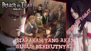 Siapa Selanjutnya..? Inilah Prediksi Yang Bertahan Sampai Akhir Ending Attack on Titan & Alasannya..