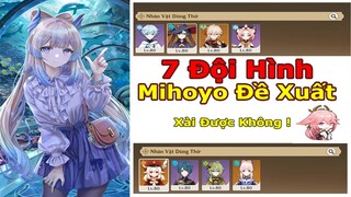 7 Đội Hình Chính Chủ Mihoyo Đề Xuất ! Xài Được Không ? | Genshin Impact