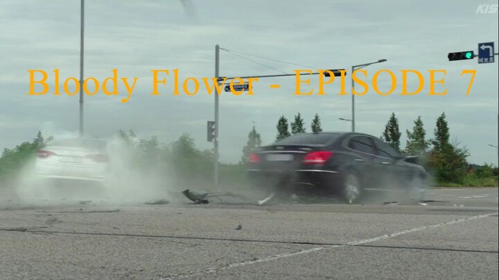 Bloody Flower - EPISODE 7