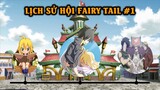 Tất Tần Tật Về Lịch Sử Của Hội Fairy Tail - Phần 1 | Nguồn Gốc & Quá Trình Phát Triển