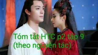 Tóm tắt Hoa Thiên Cốt p2 tập 9(tập cuối) theo nguyên tác Fresh Quả Quả