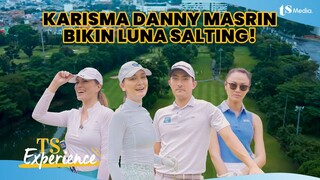 TIPS & TRICK DANNY MASRIN UNTUK GOLFER PEMULA. LUNA, KELLY & MARIANNE TERPUKAU! | TS EXPERIENCE #1