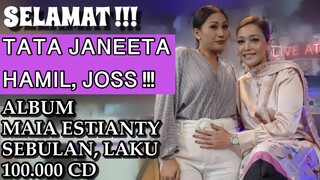 TATA JANEETA HAMIL.. !! ALBUM MASTERPIECE MAIA ESTIANTY, SEBULAN LAKU 100.000 CD. SELAMAT !!