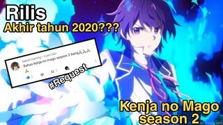 Bahas tanggal rilis Kenja no mago season 2-Request subscriber