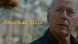 American Siege - 2021 HD