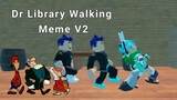 Steve Walking (Dr. Livesey walking Meme V2) ft. ParvizLink @CreatorGame734