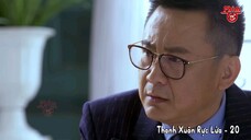 Thanh Xuân Rực Lửa - Tập 20