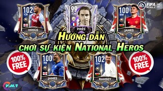 HƯỚNG DẪN CHƠI SỰ KIỆN "NATIONAL HEROS" - CẦU THỦ FREE QUÁ TRỜI ?《FIFA MOBILE 21》