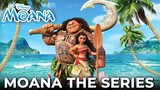 Moana The Series Release Date, Trailer, Cast & First Look Details REVEALED!!