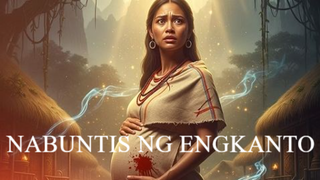 NABUNTIS SI NG ENGKANTO